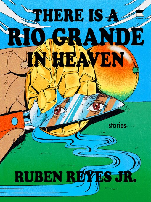 Title details for There is a Rio Grande in Heaven by Ruben Reyes Jr. - Available